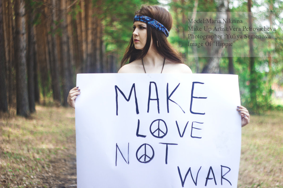 Make Love Not War - Юлия Семенова