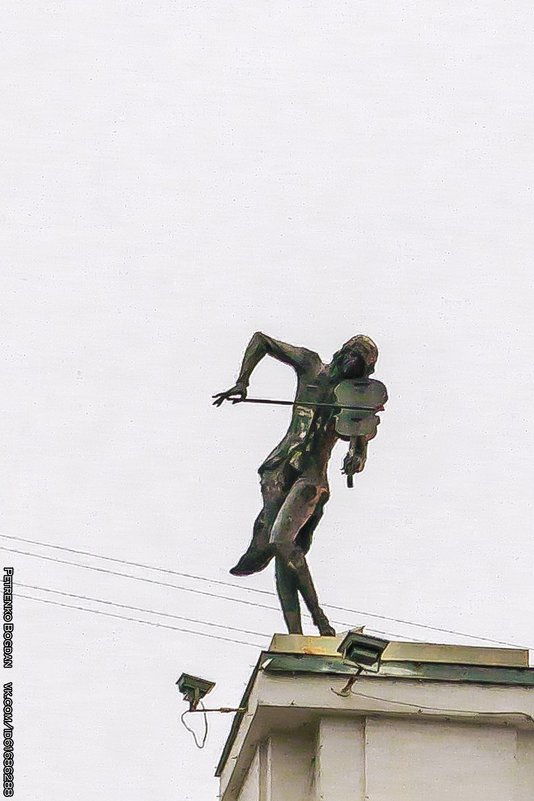 Скульптура "Скрипач на крыше" - Харьков - Богдан Петренко
