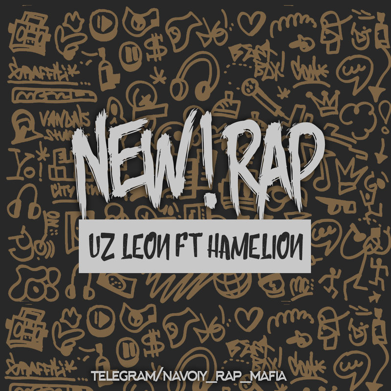 UzLeon ft Hamelion-New Rap - Uzleon rap 