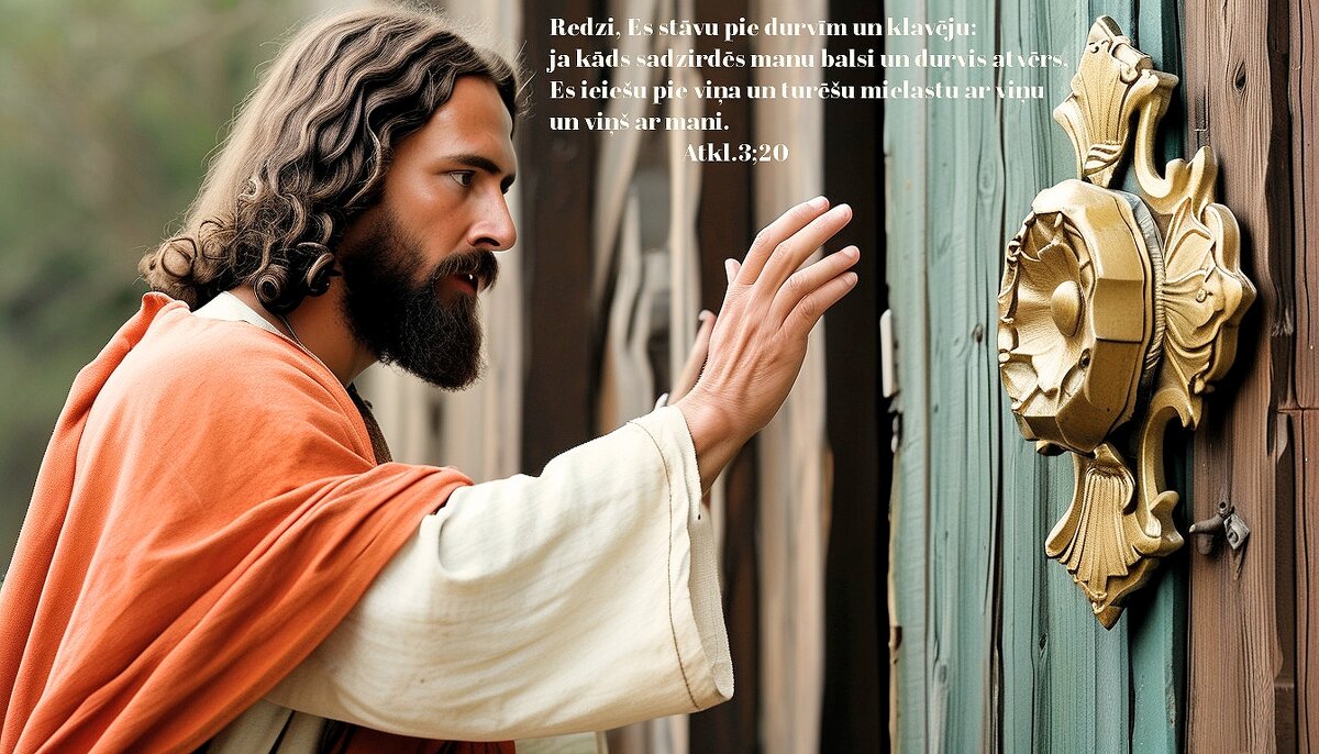 Се, стою у двери и стучу... - Ēriks 